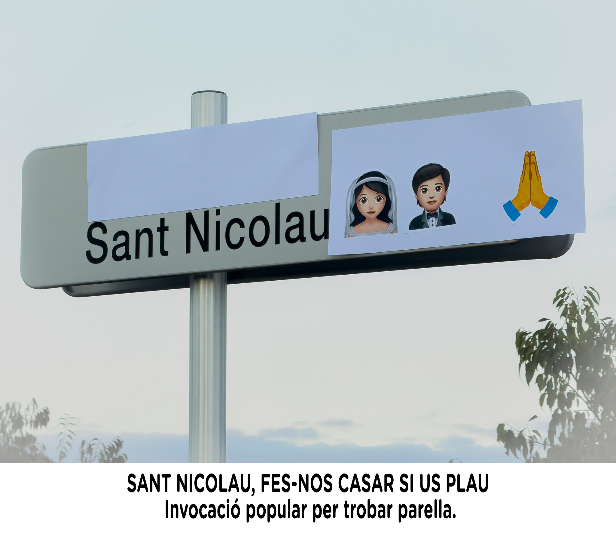 SANT NICOLAU, FES NOS CASAR SI US PLAU